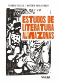 Estudos de literatura do Amazonas (eBook, ePUB) Estudos de literatura do Amazonas (eBook, ePUB)