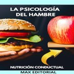 La Psicología Del Hambre (eBook, ePUB)