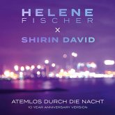 Atemlos Durch Die Nacht (10 Year Version Ltd.)