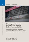 6. Fachsymposium zum Terroranschlag auf dem Berliner Breitscheidplatz (eBook, PDF)