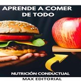 Aprende a Comer de Todo (eBook, ePUB)