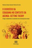 O exercício da cidadania no contexto da Agenda-Setting Theory (eBook, ePUB)