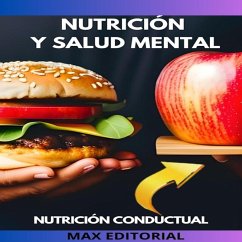 Nutrición y Salud Mental (eBook, ePUB) - Editorial, Max