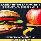 La relación de la nutrición conductual con el sueño (eBook, ePUB)