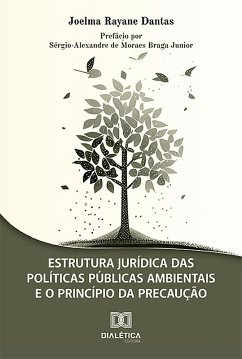 Cover Estrutura jurídica das políticas públicas ambientais e o princípio da precaução (eBook, ePUB)