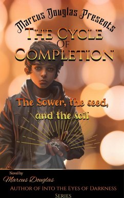Marcus Douglas Presents The Cycle of Completion (eBook, ePUB) - Marcus