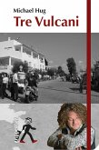 Tre Vulcani (eBook, ePUB)