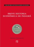Breve historia económica de Panamá (eBook, PDF)