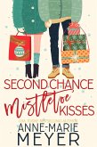 Second Chance Mistletoe Kisses (The Christmas Romance Collection) (eBook, ePUB)