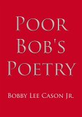 Poor Bob's Poetry (eBook, ePUB)