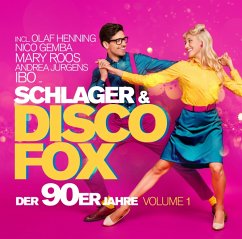 Schlager & Discofox Der 90er Jahre Vol. 1 - Diverse