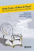 Ainda existe a cadeira do papai? (eBook, ePUB)