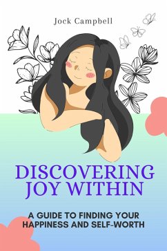 Discovering Joy Within (Personal well being in multiple modules, #2) (eBook, ePUB) - Campbell, Jock