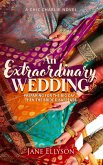 An Extraordinary Wedding (Chic Charlie, #1) (eBook, ePUB)