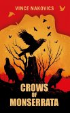 Crows of Monserrata (eBook, ePUB)