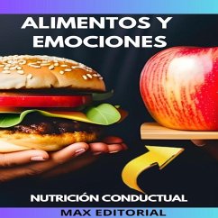 Alimentos y Emociones (eBook, ePUB) - Editorial, Max