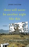 There Will Never Be Another Night Like This (eBook, ePUB) There Will Never Be Another Night Like This (eBook, ePUB)