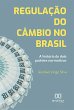 Regulação do câmbio no Brasil... - Bild 1
