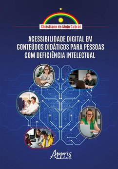 Acessibilidade Digital em Conteúdos Didáticos para Pessoas com Deficiência Intelectual (eBook, ePUB) - Cabral, Christiane de Melo