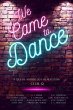 We Came to Dance: A Queer Anthology... - Bild 1