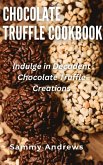 Chocolate Truffle Cookbook (eBook, ePUB)