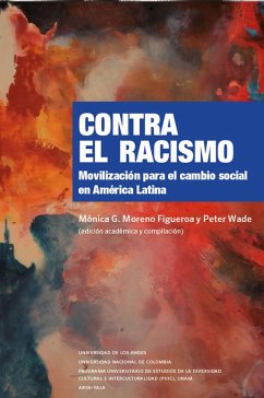 Contra el racismo (eBook, PDF) - Moreno Figueroa, Mónica