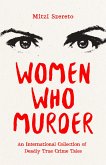 Women Who Murder (eBook, ePUB)