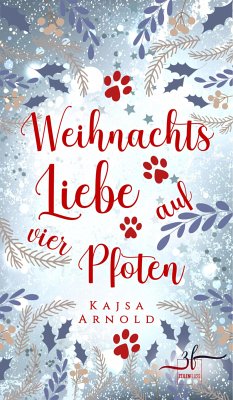 Weihnachtsliebe auf vier Pfoten (eBook, ePUB) - Arnold, Kajsa