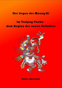 Der Segen der Munay-Ki (eBook, ePUB) - Heinrich, Petra