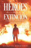 Héroes de la Extinción 1 (Tiempo de encuentros incómodos, #1) (eBook, ePUB) Héroes de la Extinción 1 (Tiempo de encuentros incómodos, #1) (eBook, ePUB)