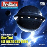 Perry Rhodan 3249: Der Tod ist nicht das Ende (MP3-Download)