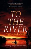 To The River (eBook, ePUB)
