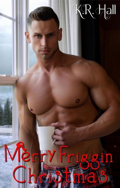 Merry Friggin' Christmas (eBook, ePUB) Merry Friggin' Christmas (eBook, ePUB)