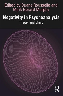 Negativity in Psychoanalysis (eBook, ePUB)