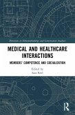 Medical and Healthcare Interactions (eBook, ePUB)
