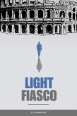 Light Fiasco (eBook, ePUB) Light Fiasco (eBook, ePUB)
