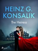 The Heiress (eBook, ePUB)