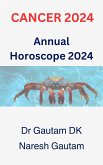 Cancer 2024 (Annual Horoscope 2024, #1) (eBook, ePUB) Cancer 2024 (Annual Horoscope 2024, #1) (eBook, ePUB)