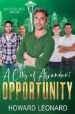 A City of Abundant Opportunity (Seattle City Limits, #2) (eBook, ePUB)