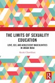 The Limits of Sexuality Education (eBook, ePUB)