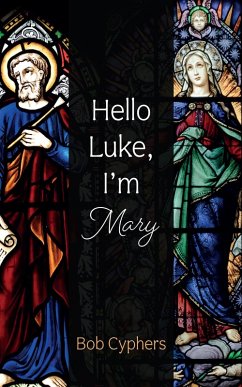 Hello Luke, I'm Mary (eBook, ePUB)