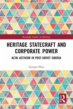 Heritage Statecraft and Corporate Power (eBook, PDF) - Plets, Gertjan