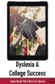 Dyslexia and College Success (eBook, ePUB)