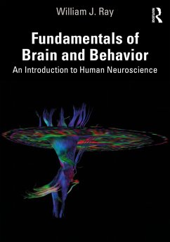Fundamentals of Brain and Behavior (eBook, PDF) - Ray, William J.