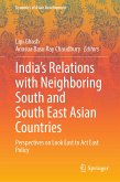 India’s Relations with Neighboring South and South East Asian Countries (eBook, PDF)
