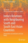 India&quote;s Relations with Neighboring South and South East Asian Countries (eBook, PDF)