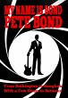 My Name is Bond - Pete Bond: From... - Bild 1