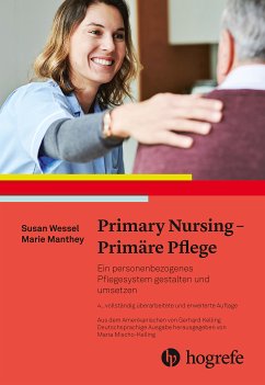 Primary Nursing - Primäre Pflege (eBook, ePUB) - Wessel, Susan; Manthey, Marie