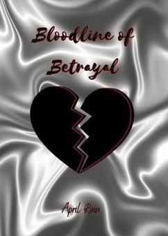 Bloodlines of Betrayal (eBook, ePUB) - Rain, April