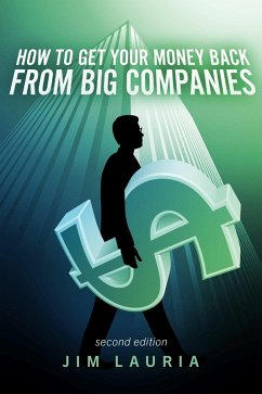 Cover How to Get Your Money Back From Big Companies (eBook, ePUB)